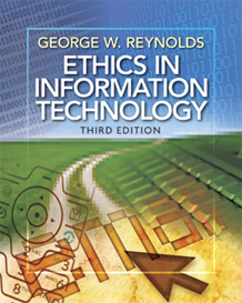 Ethics in Information Technology 3e (Reynolds)