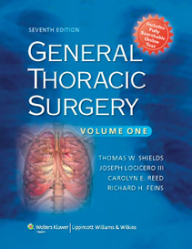 General Thoracic Surgery Volume One 7e (Shields)